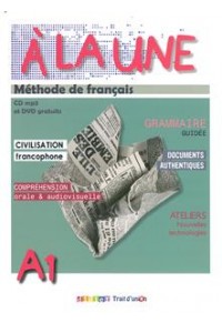 A LA UNE 1 A1 METHODE DE FRANCAIS (+ CD MP3 + DVD) 978-960-9526-77-7 9789609526777