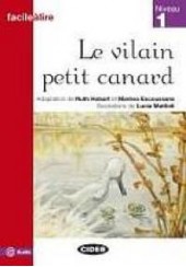 LE VILAIN PETIT CANARD (+AUDIO) NIVEAU 1