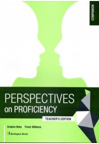 PERSPECTIVES ON PROFICIENCY COMPANION - TEACHER'S EDITION 978-9963-273-53-9 9789963273539