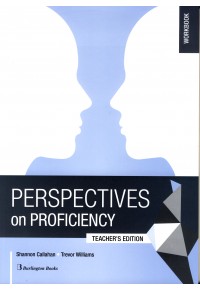 PERSPECTIVES ON PROFICIENCY WORKBOOK - TEACHER'S EDITION 978-9963-273-51-5 9789963273515