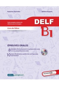 DELF B1 ORAL LIVRE D' ELEVE (+ 2CD) NOUVELLE EDITION 978-960-8246-93-5 9789608246935