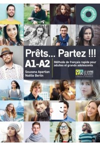 PRETS...PARTEZ!!! A1-A2 METHODE DE FRANCAIS PARPIDE POUR ADULTS ET GRANDES ADOLESCENTS 978-618-814-927-4 9786188149274