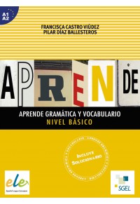 APRENDE - NIVEL BASICO GRAMMATICA Y VOCABULARIO 978-84-9778-733-8 9788497787338