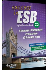 SUCCESS IN ESB C2 GRAMMAR & VOCABULARY PREPARATION 12 PRACTICE TESTS (NEW FORMAT DECEMBER 2017)