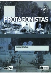 PROTAGONISTAS A1 GUIA DIDACTICA