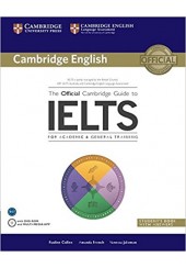 THE OFFICIAL CAMBRIDGE GUIDE TO IELTS FOR ACADEMIC AND GENERAL TRAINING WITH ANSWERS (+DVD-ROM + MULTI MEDIA APP)
