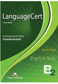 LANGUAGE CERT INTERNATIONAL ESOL B2 COMMUNICATOR TEACHER'S BOOK 978-1-4715-6848-0 9781471568480