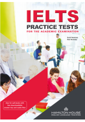 IELTS PRACTICE TESTS FOR THE ACADEMIC EXAMINATION