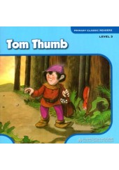 TOM THUMB (+CD) PRIMARY CLASSIC READERS LEVEL 2