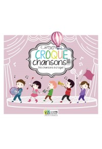 CROQUE CHANSONS DES CHANSONS A CROQUER (+CD)  9786188149212