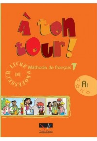 A TON TOUR! 1 (A1) - LIVRE DU PROFESSEUR (+CD) 978-960-6670-04-6 9789606670046