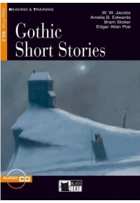 GOTHIC SHORT STORIES (+CD) READING AND TRAINING - LEVEL 5 978-88-530-0176-4 9788853001764