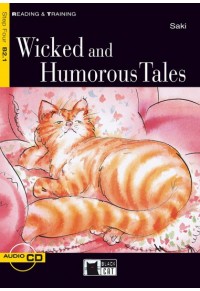 WICKED AND HUMOROUS TALES (+CD) READING AND TRAINING - LEVEL 4 978-88-530-0140-5 9788853001405