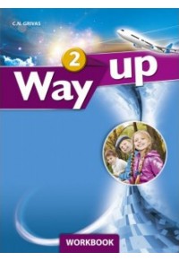 WAY UP 2 WORKBOOK & COMPANION (+ WRITING BOOKLET) 978-960-613-015-1 9789606130151