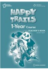 HAPPY TRAILS 1 YEAR COURSE - TEACHER'S BOOK 978-1-111-35404-6 9781111354046