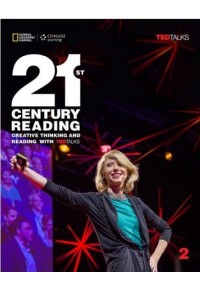 21ST CENTURY READING TED TALKS 2 STUDENT'S BOOK 978-1-305-26570-7 9781305265707