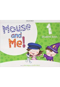 MOUSE AND ME 1 SB PACK 978-0-19-482265-7 9780194822657