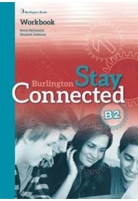 STAY CONNECTED B2 TEACHER'S WORKBOOK 978-9963-273-42-3 9789963273423