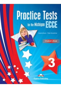 PRACTICE TESTS FOR THE MICHIGAN ECCE 3 STUDENT'S BOOK 978-1-4715-7583-9 9781471575839