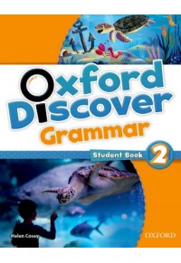 OXFORD DISCOVER 2 GRAMMAR 978-0-19-443262-7 9780194432627