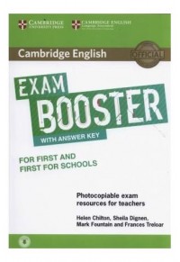 CAMBRIDGE ENGLISH EXAM BOOSTER FOR FIRST AND FIRST FOR SCHOOLS WITH ANSWER KEY (+  AUDIO) 978-1-316-64843-8 9781316648438