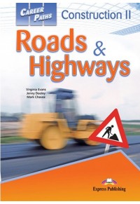 CAREER PATHS CONSTRUCTION 2 ROADS & HIGHWAYS STUDENTS BOOK WITH DIGIBOOK APPLICATION 978-1-4715-6253-2 9781471562532