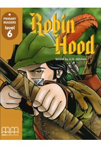 ROBIN HOOD - PRIMARY READERS LEVEL 6 978-960-379-815-6 9789603798156