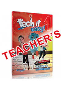TECH IT EASY 1 TEACHER'S COURSEBOOK 978-9963-259-30-4 170801030303