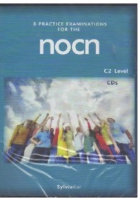 8 PRACTICE EXAMINATIONS FOR THE NOCN C2 TEACHER'S 978-960-7632-98-2 9789607632982