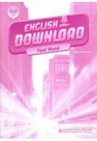 ENGLISH DOWNLOAD C1 TEST BOOK WITH KEY 978-996-325-470-5 9789963254705