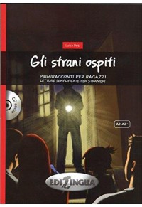 GLI STRANI OSPITI (+CD) (A2) 978-88-99358-01-3 9788899358013