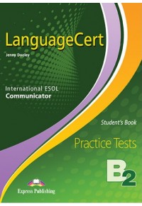 LANGUAGECERT INTERNATIONAL ESOL COMMUNICATOR B2 - PRACTICE TESTS 978-1-4715-7974-5 9781471579745
