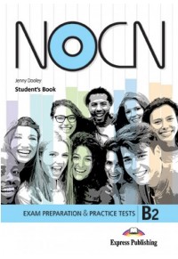PREPARATION & PRACTICE TESTS FOR NOCN EXAM B2 STUDENT'S 978-1-4715-7077-3 9781471570773