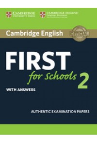 CAMBRIDGE ENGLISH FIRST FOR SCHOOLS 2 - WITH ANSWERS 978-1-316-50348-5 9781316503485