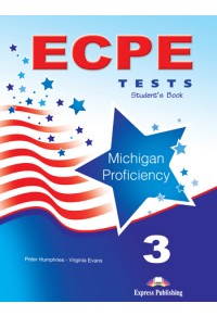ECPE 3 TESTS FOR THE MICHIGAN PROFICIENCY STUDENT'S BOOK 978-1-4715-7585-3 9781471575853