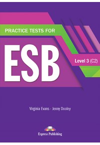 PRACTICE TESTS FOR ESB LEVEL 3 C2 STUDENT'S BOOK (+DIGIBOOKS APP) 978-1-4715-7942-4 9781471579424
