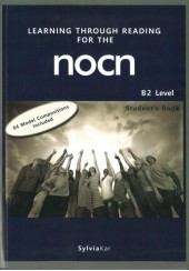 LEARNING THROUGH READING FOR THE NOCN B2 TEACHER'S BOOK