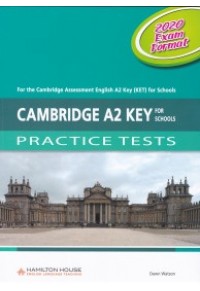 CAMBRIDGE A2 KEY FOR SCHOOLS PRACTICE TESTS 978-9925-31-416-4 9789925314164