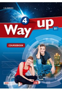 WAY UP 4 B1 - COURSEBOOK & WRITTING BOOKLET SET 978-960-613-081-6 9789606130816