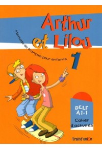 ARTHUR ET LILOU 1 CAHIER 978-960-9526-03-6 9789609526036