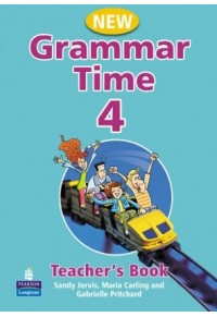 GRAMMAR TIME 4 TEACHER' S BOOK 978-1-4058-5276-0 9781405852760