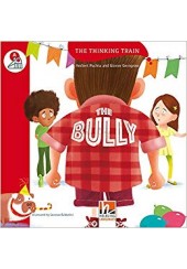 THE BULLY - READER + ACCESS CODE - THE THINKING TRAIN A