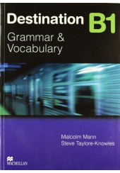 DESTINATION B1 GRAMMAR AND VOCABULARY