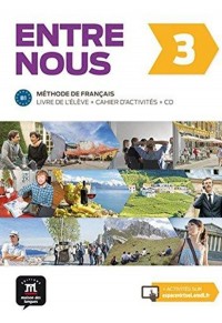 ENTRE NOUS 3 METHODE DE FRANCAIS+CAHIER (+CD) 978-84-16273-24-9 9788416273249