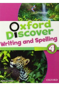 OXFORD DISCOVER 4 WRITING & SPELLING BOOK 978-0-19-427879-9 9780194278799