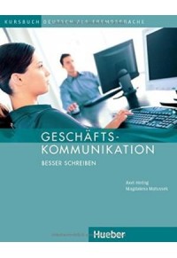 GESCHAFTS-KOMMUNIKATION - BESSER SCHREIBEN 978-3-19-101587-9 9783191015879