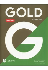 GOLD B2 FIRST COURSEBOOK 978-1-292-20227-3 9781292202273