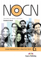 NOCN EXAM PREPARATION & PRACTICE TESTS C1 STUDENT'S BOOK