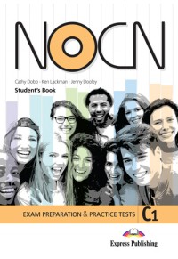 NOCN EXAM PREPARATION & PRACTICE TESTS C1 STUDENT'S BOOK 978-1-4715-8666-8 9781471586668