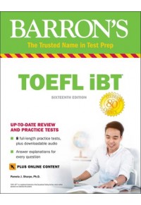 BARRON'S TOEFL iBT 16Η ΕΚΔΟΣΗ PRACTICE TESTS WITH ONLINE CONTENT 978-1-4380-1187-5 9781438011875